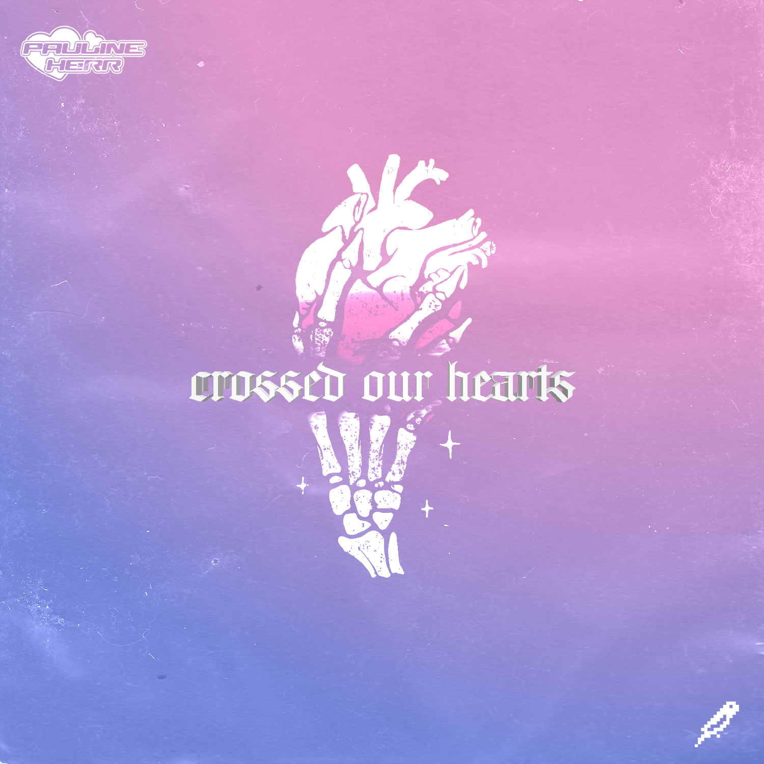 Crossed Our Hearts